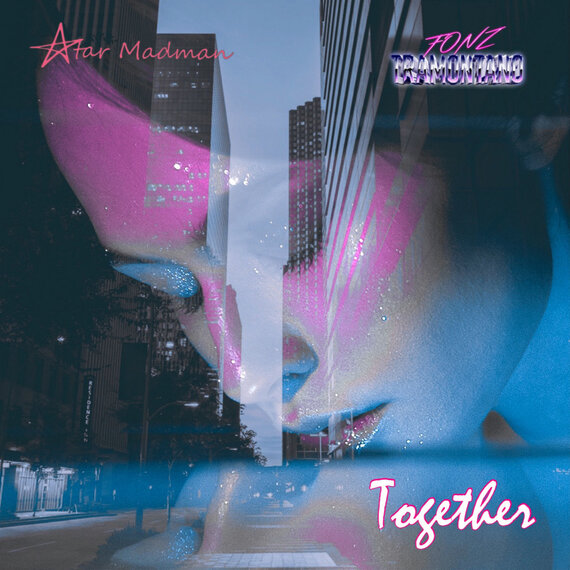 Deep Dive: Star Madman x Fonz Tramontano – Together