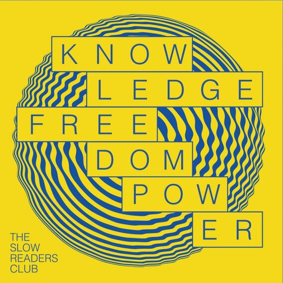 Track By Track: The Slow Readers Club – Knowledge Freedom Power Track By Track: The Slow Readers Club – Knowledge Freedom Power