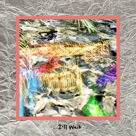 New Music: Someday River – I’ll Wait New Music: Someday River – I’ll Wait