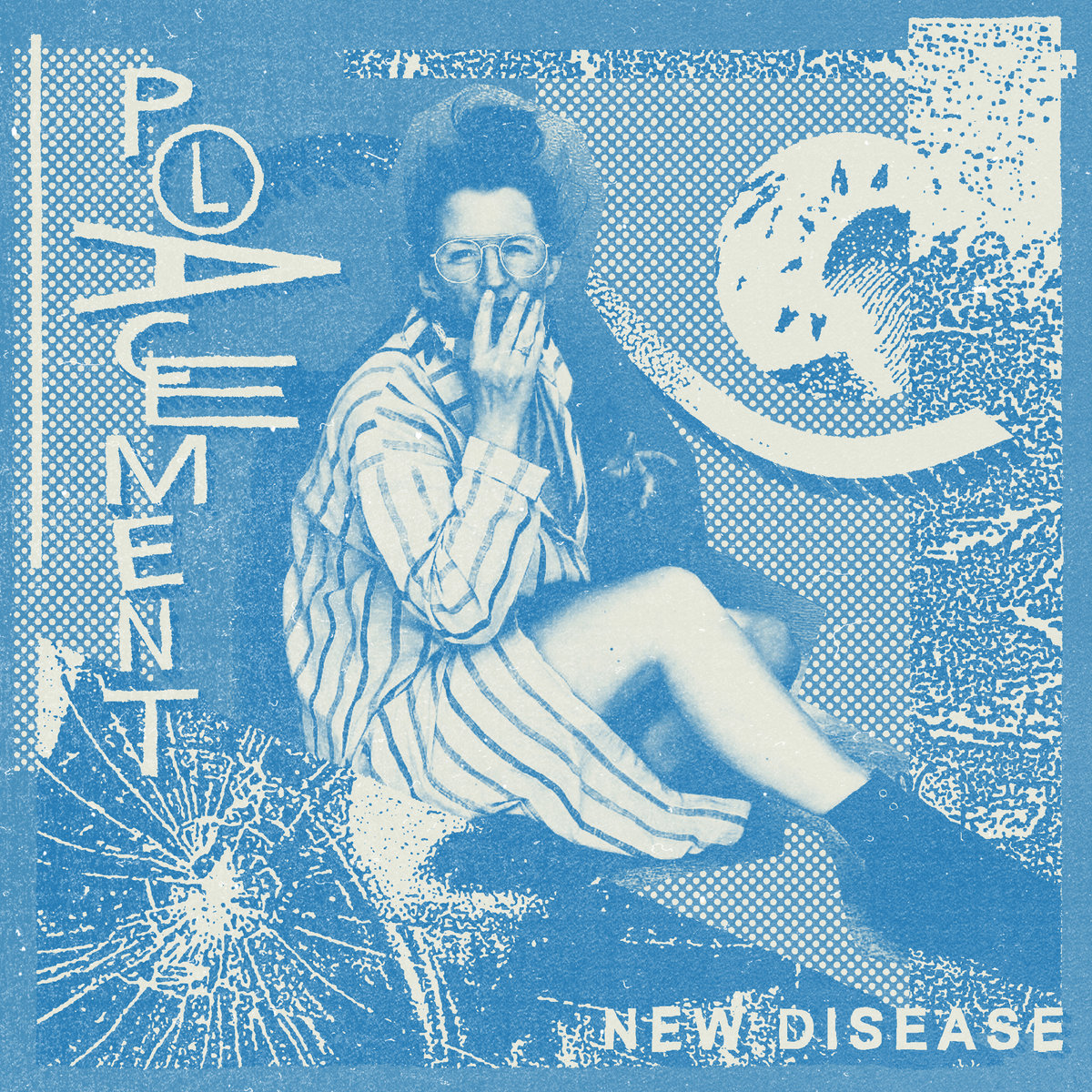 New Music: Placement – New Disease New Music: Placement – New Disease