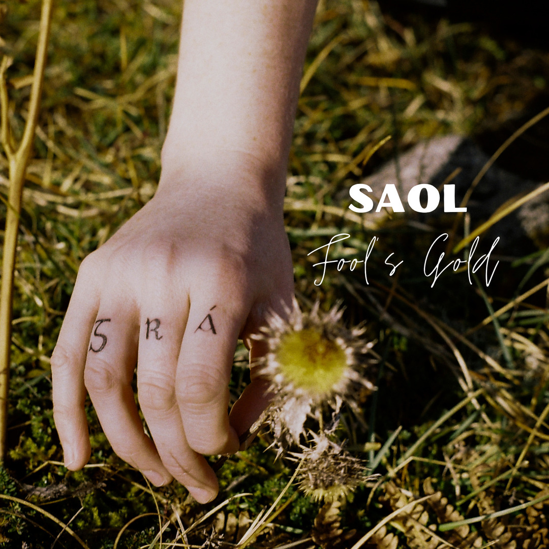 New Music: SAOL – Fool’s Gold