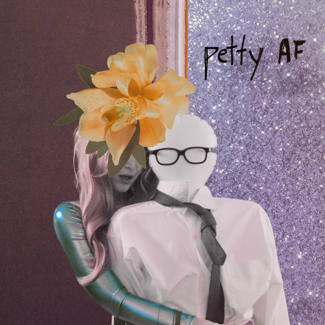 New Music: pssyclwz – petty af (Calling This Love)