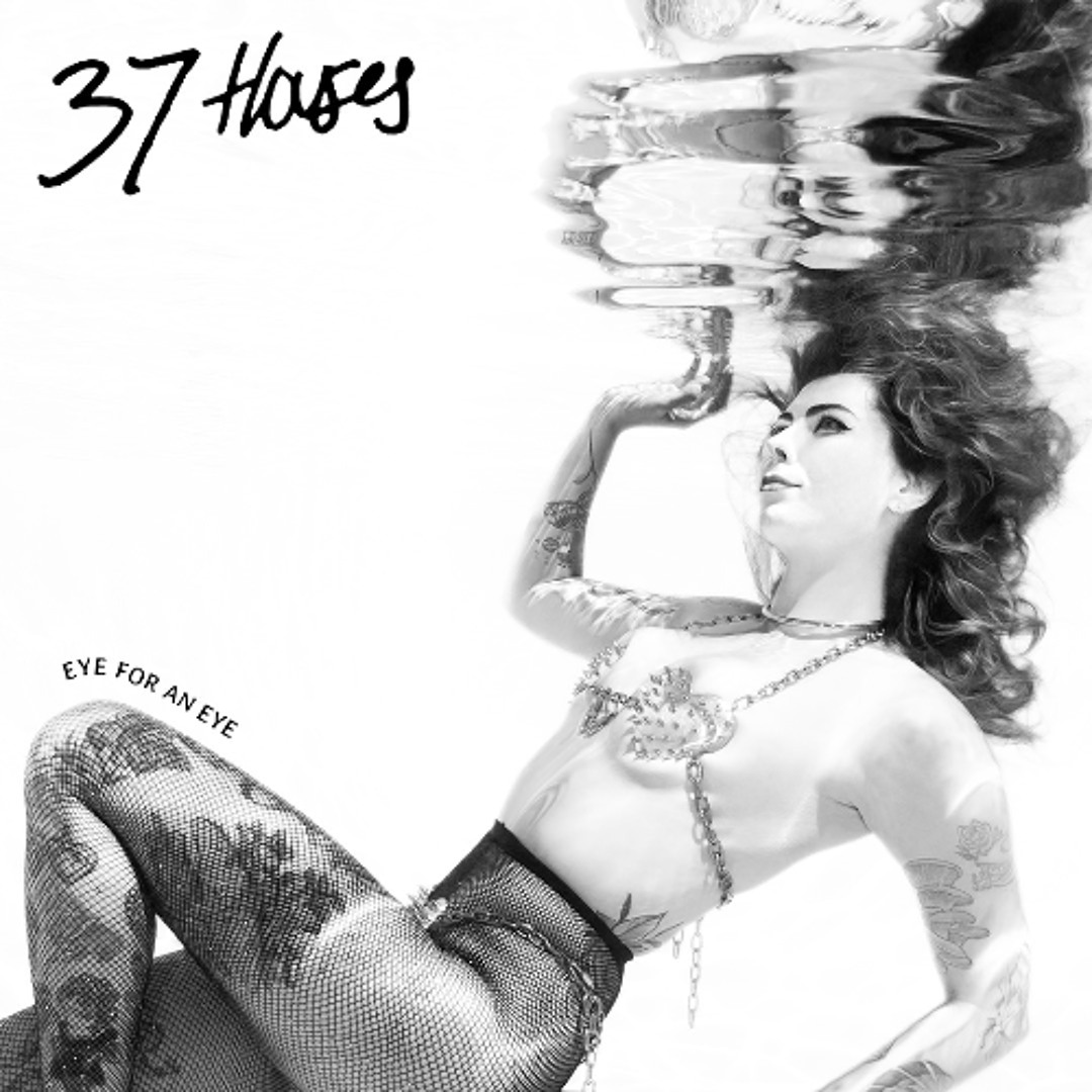 New Music: 37 Houses – Eye For an Eye