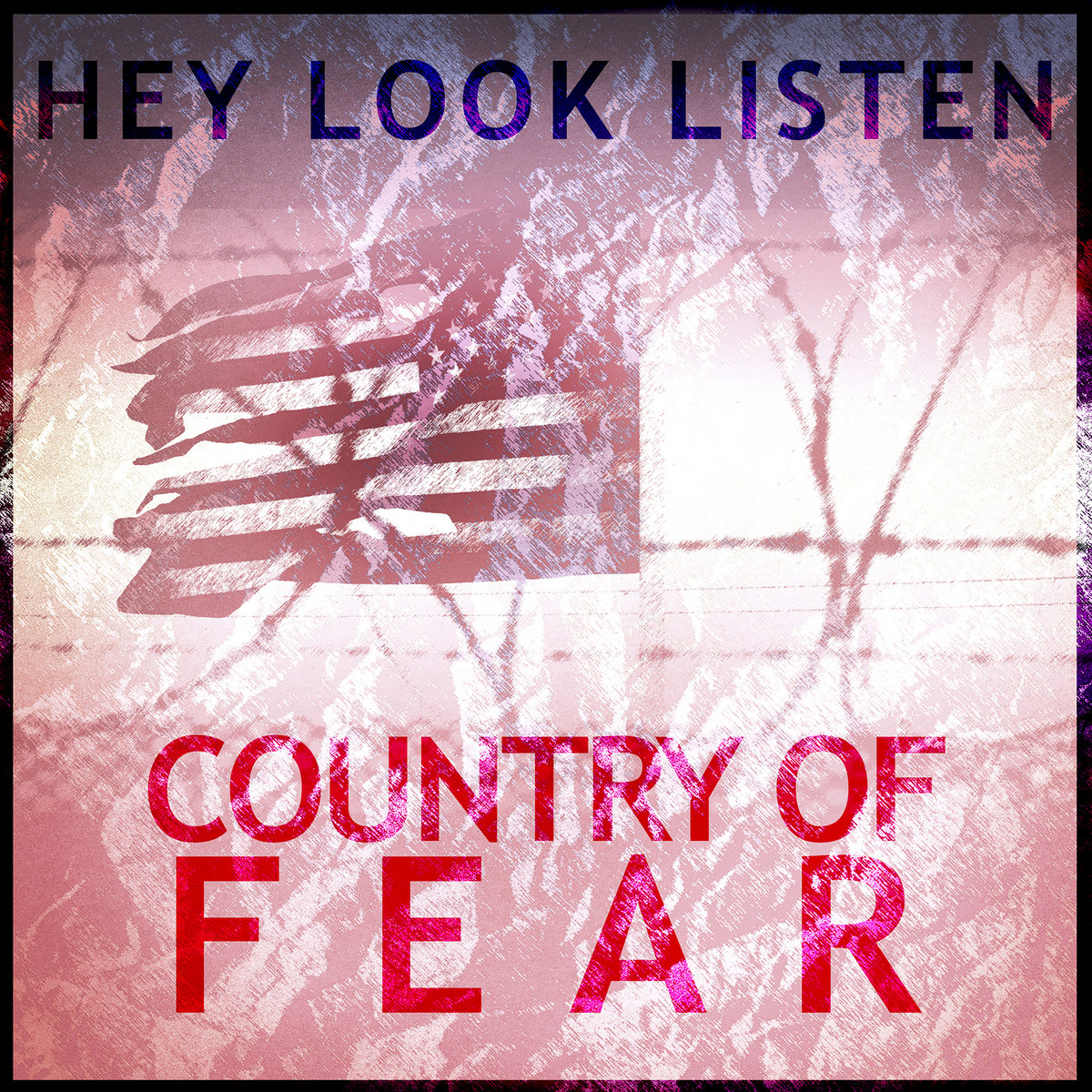 New Music: Hey Look Listen – Country of Fear
