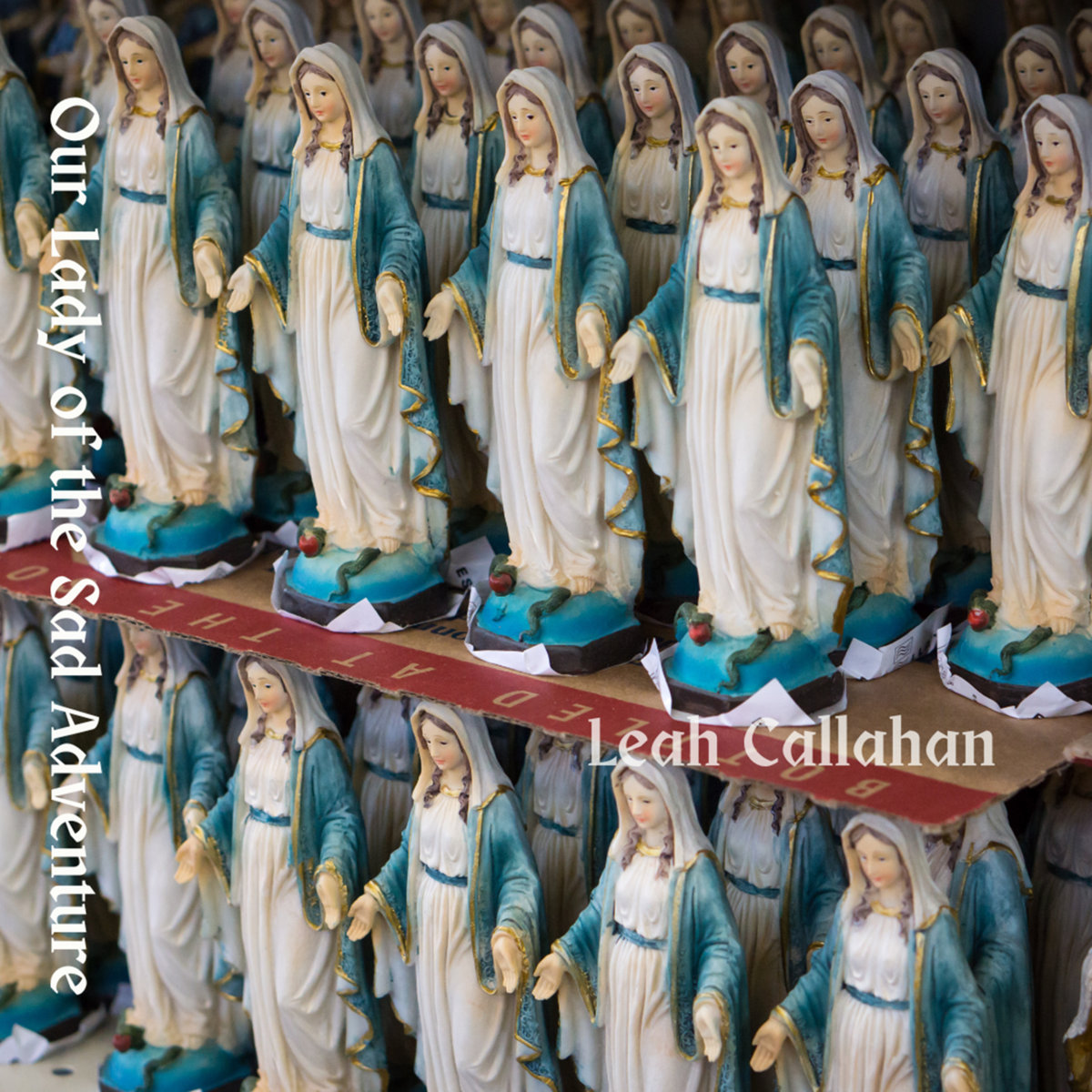 Album Review: Leah Callahan – Our Lady of the Sad Adventure