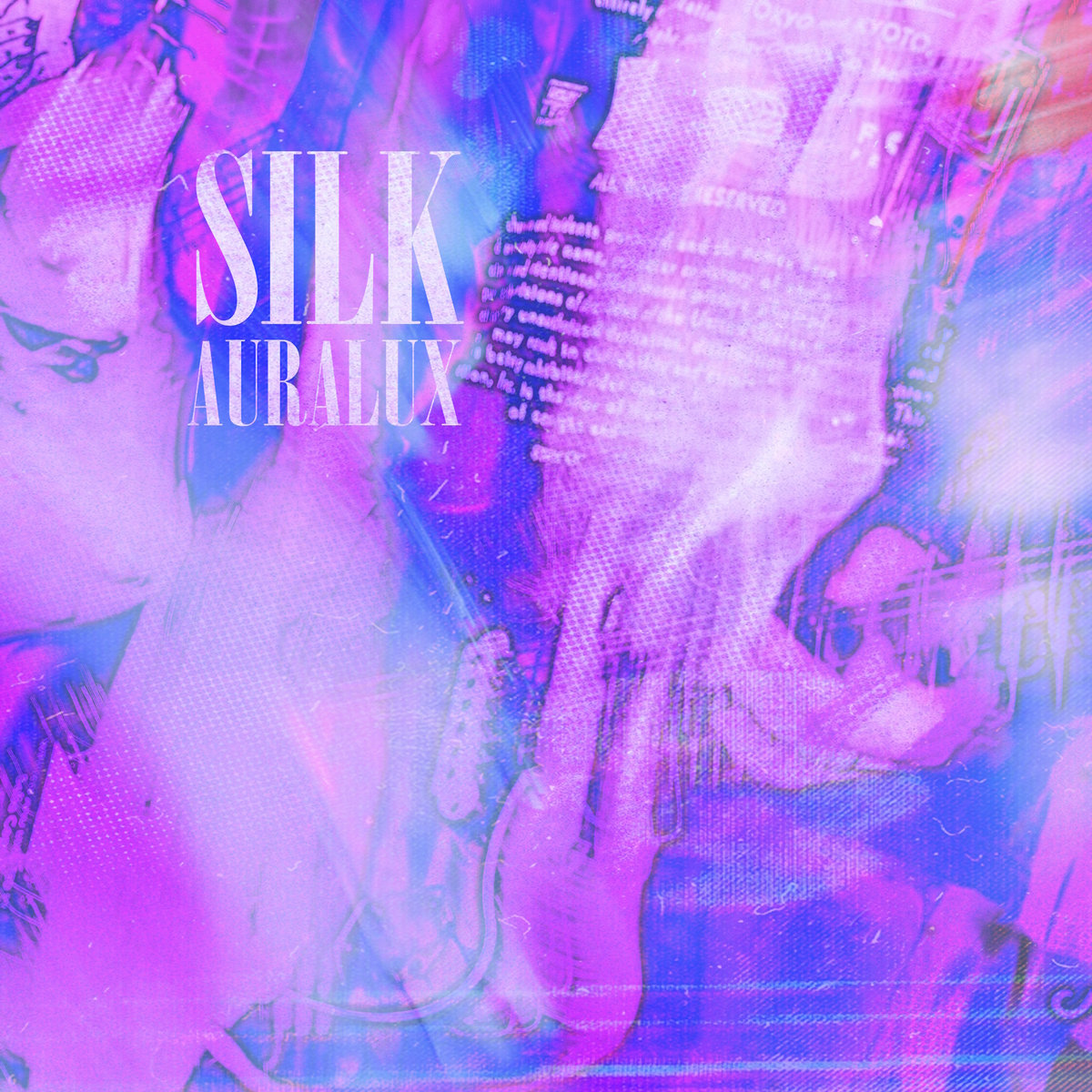 Track By Track: Silk – Auralux