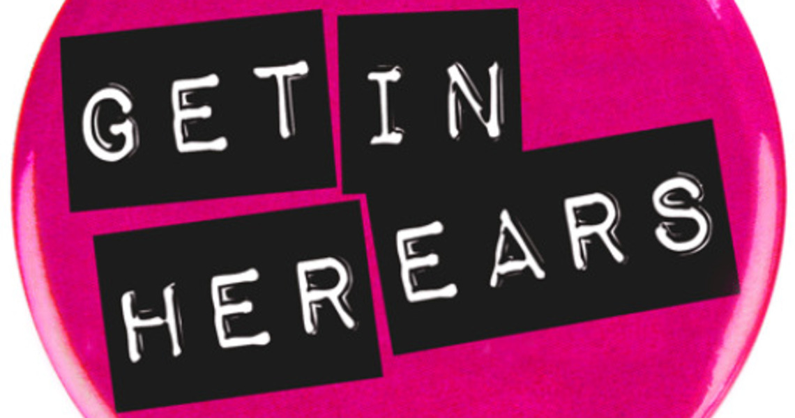 Get In Her Ears collective launch fundraiser for upcoming events